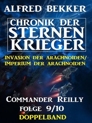 cover image of Commander Reilly Folge 9/10 Doppelband Chronik der Sternenkrieger